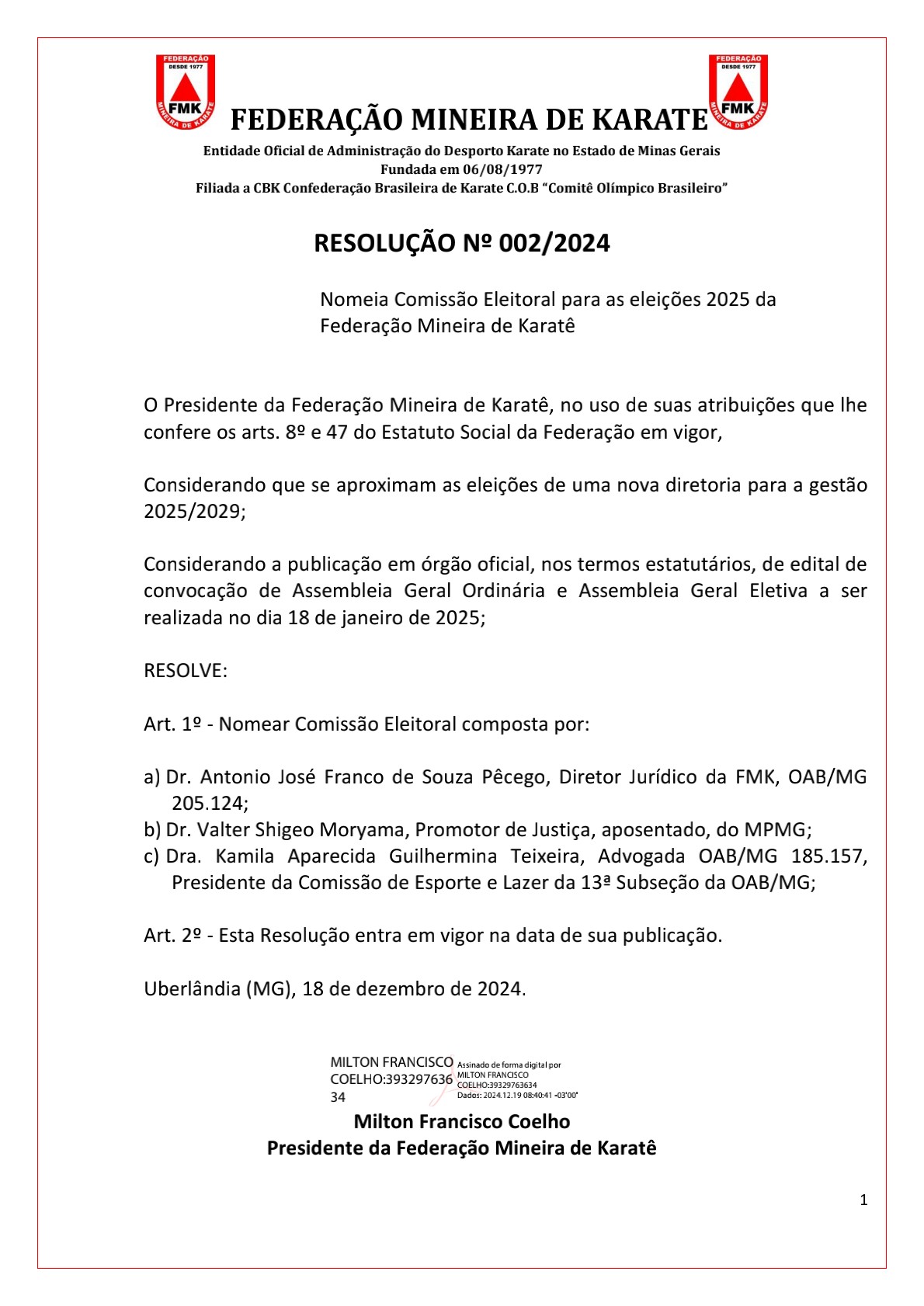 Nomeia Comissão Eleitoral para as eleições 2025 da  Federação Mineira de Karatê